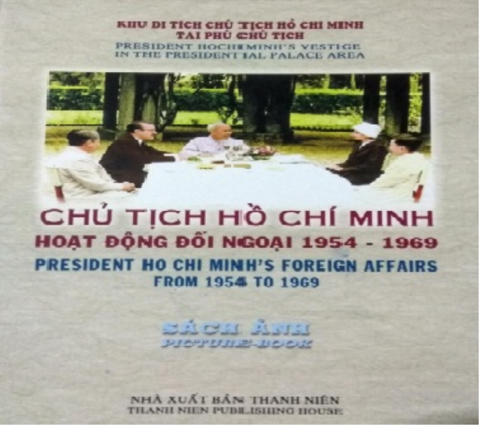 Giới thiệu cuốn sách: “Chủ tịch Hồ Chí Minh hoạt động đối ngoại 1954 - 1969”