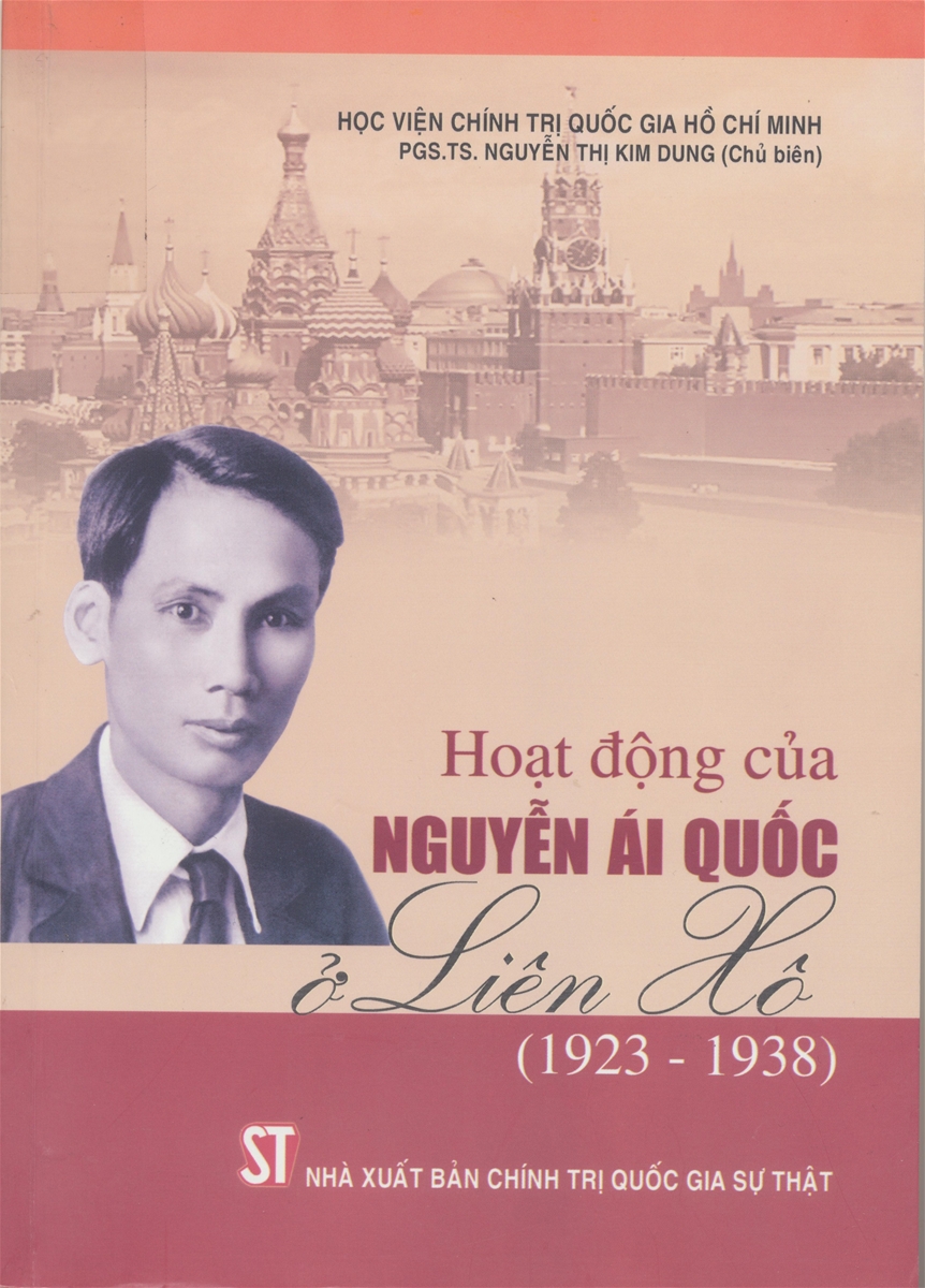 Cuốn sách: “Hoạt động của Nguyễn Ái Quốc ở Liên Xô (1923 - 1938)”
