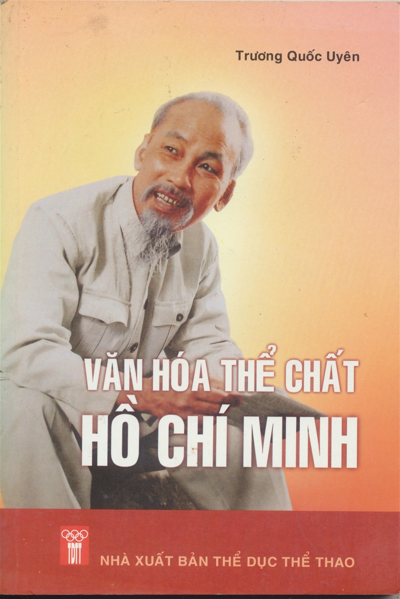 Cuốn sách: “Văn hóa thể chất Hồ Chí Minh”