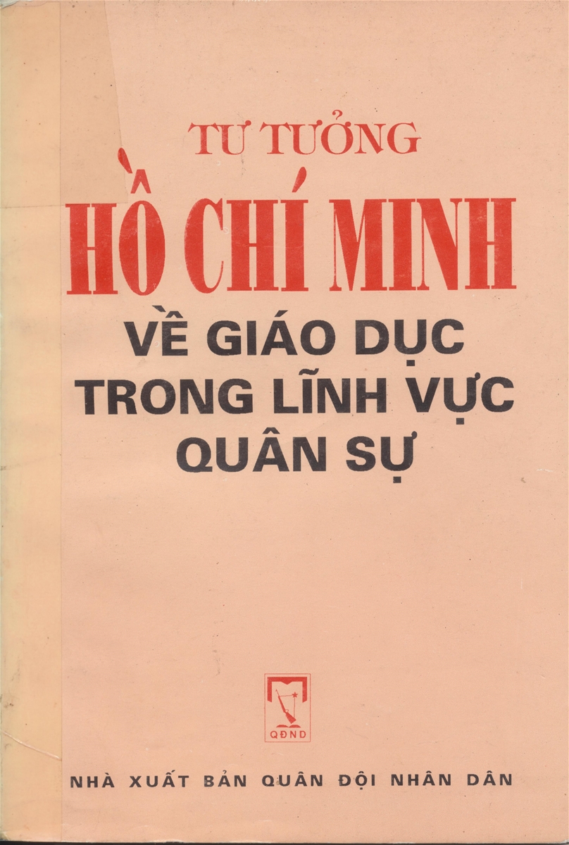 Cuốn sách: “Tư tưởng Hồ Chí Minh về giáo dục trong lĩnh vực quân sự”