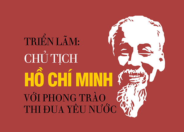 Triển lãm “Chủ tịch Hồ Chí Minh với phong trào thi đua yêu nước” phối hợp với Trung tâm Lưu trữ quốc gia III